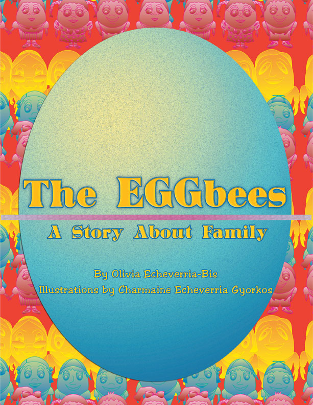 The EGGbees: A Story About Family